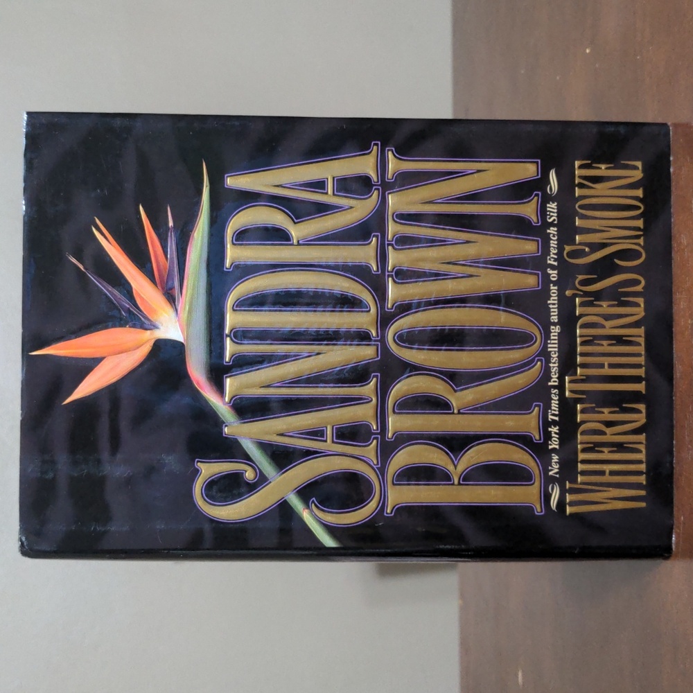 Sandra Brown's Where there's smoke